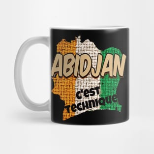 Abidjan - C'est technique (Nouchi street slang) Mug